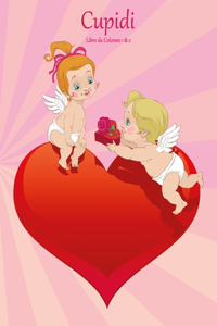 Cupidi Libro da Colorare 1 & 2