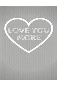 Love You More