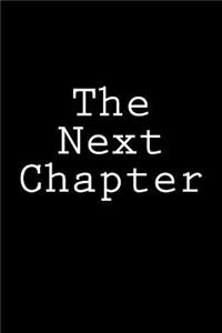 The Next Chapter