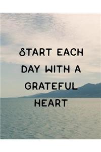 Start each day with a grateful heart