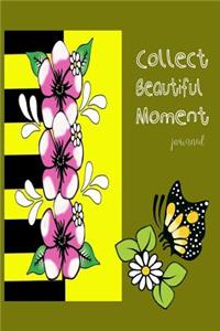 Collect Beautiful moment journal