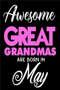 Awesome Great Grandmas Are Born In May