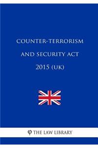 Counter-Terrorism and Security Act 2015 (UK)