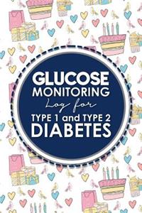 Glucose Monitoring Log for Type 1 and Type 2 Diabetes