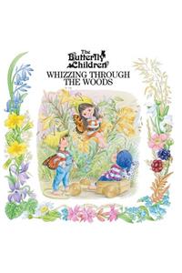 Whizzing Through the Woods