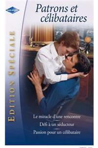 Patrons Et Celibataires (Harlequin Edition Speciale)