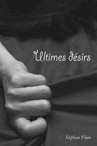 Ultimes désirs