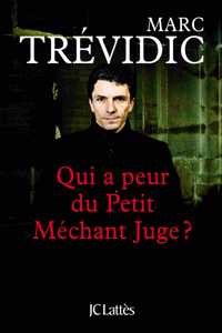 Qui a peur du Petit Mechant Juge?