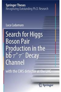 Search for Higgs Boson Pair Production in the bb̅ τ+ τ- Decay Channel