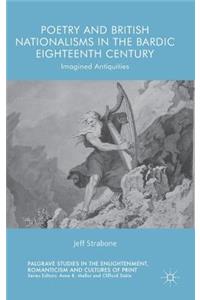 Poetry and British Nationalisms in the Bardic Eighteenth Century