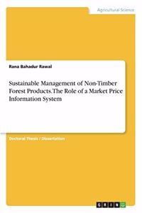 Sustainable Management of Non-Timber Forest Products. The Role of a Market Price Information System