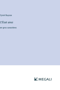C'Était ainsi