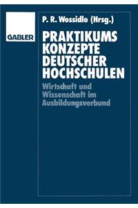 Praktikumskonzepte Deutscher Hochschulen