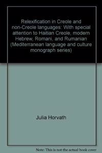 Relexification in Creole and Non-Creole Languages