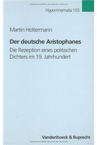 Der Deutsche Aristophanes