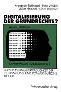 Digitalisierung der Grundrechte?
