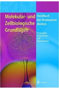 Molekular- Und Zellbiologische Grundlagen