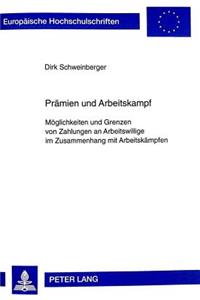 Praemien Und Arbeitskampf