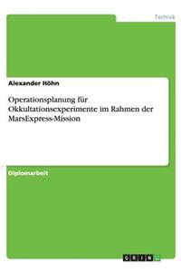 Operationsplanung für Okkultationsexperimente im Rahmen der MarsExpress-Mission
