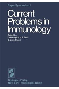 Current Problems in Immunology