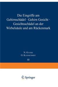 Eingriffe Am Gehirnschädel, Gehirn, Gesicht, Gesichtsschädel, an Der Wirbelsäule Und Am Rückenmark