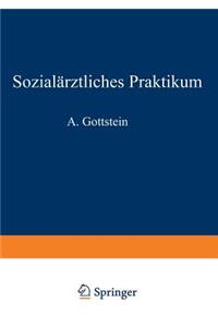 Sozialärztliches Praktikum