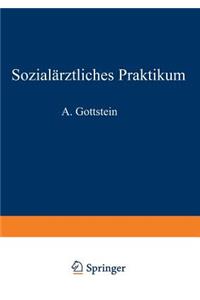 Sozialärztliches Praktikum