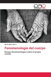 Fenomenología del cuerpo