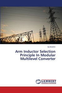 Arm Inductor Selection Principle In Modular Multilevel Converter
