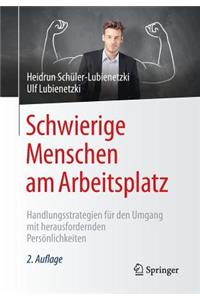 Schwierige Menschen Am Arbeitsplatz