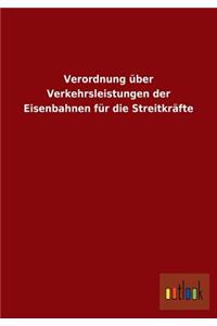 Verordnung über Verkehrsleistungen der Eisenbahnen für die Streitkräfte