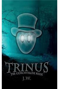 Trinus