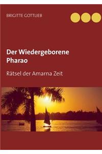 Der Wiedergeborene Pharao