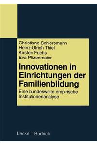 Innovationen in Einrichtungen Der Familienbildung