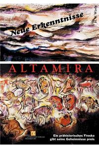 Altamira - neue Erkenntnisse