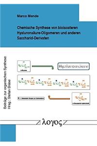 Chemische Synthese Von Bioisosteren Hyaluronsaure-Oligomeren Und Anderen Saccharid-Derivaten