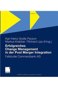 Erfolgreiches Change Management in Der Post Merger Integration