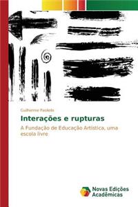 Interações e rupturas