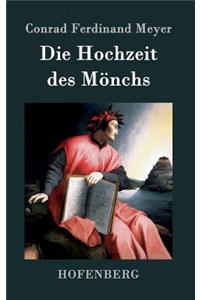 Hochzeit des Mönchs