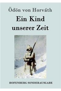 Kind unserer Zeit