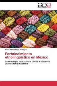 Fortalecimiento etnolingüístico en México