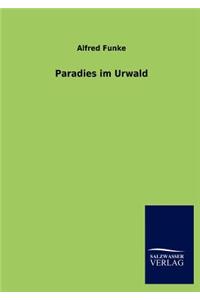 Paradies Im Urwald