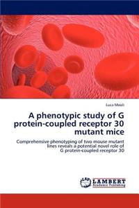 phenotypic study of G protein-coupled receptor 30 mutant mice