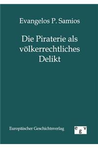 Piraterie als völkerrechtliches Delikt