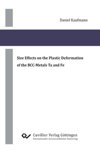 Size Effects on the Plastic Deformation of the BCC-Metals Ta and Fe