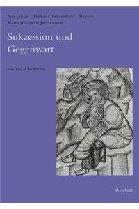 Sukzession Und Gegenwart: Zu Theoretischen Ausserungen Uber Bildende Kunste Und Musik Von Basileios Bis Hrabanus Maurus