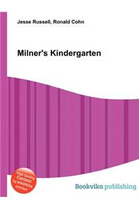 Milner's Kindergarten