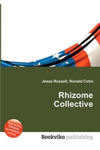 Rhizome Collective