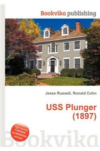 USS Plunger (1897)