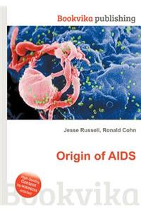 Origin of AIDS